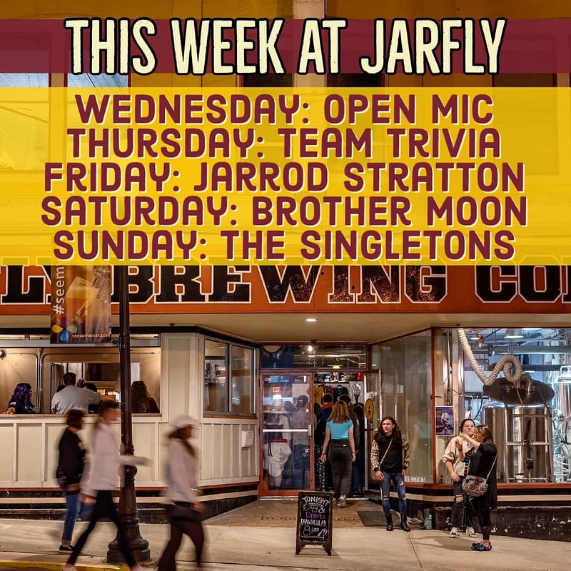 This week at Jarfly list with people on the sidewalk in front of Jarfly Brewing Company.